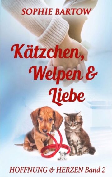 Kätzchen, Welpen & Liebe